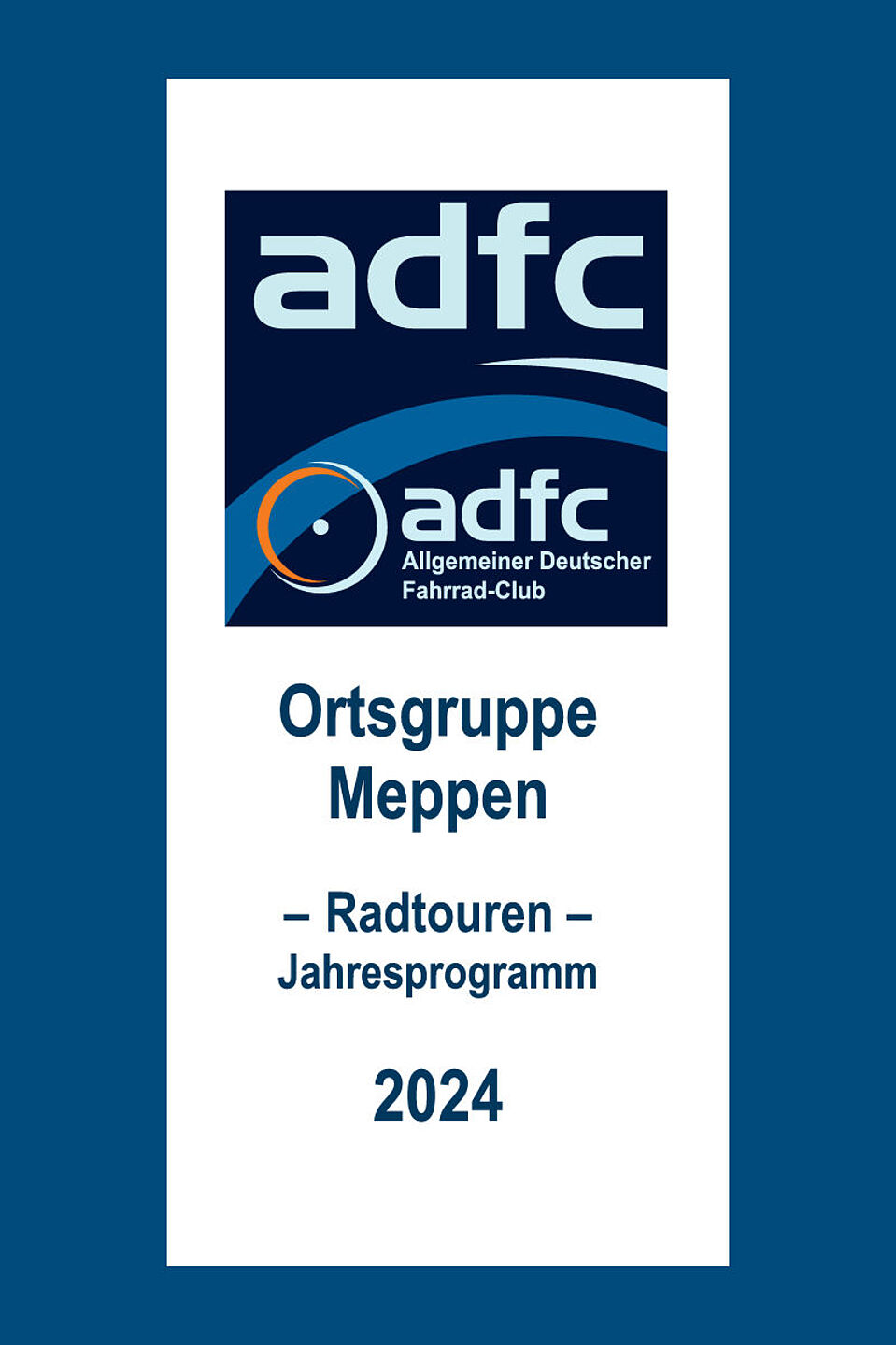 adfc-meppen_tourenprogramm-front-2024.jpg ADFC Meppen Tourenprogramm 2024 - Front