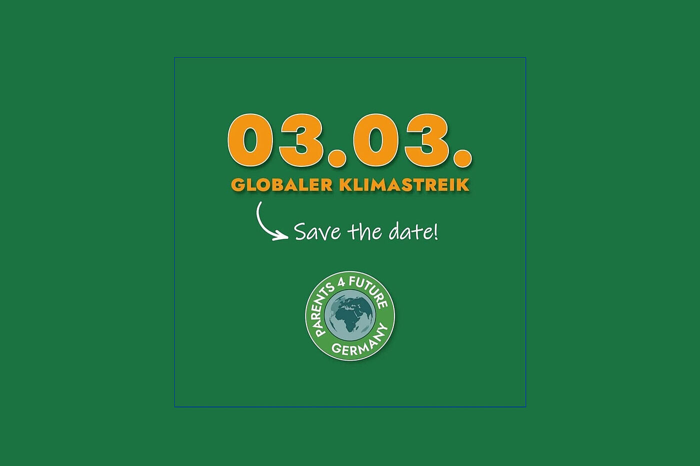 Save The Date - 03.03. Globaler Klimastreik
